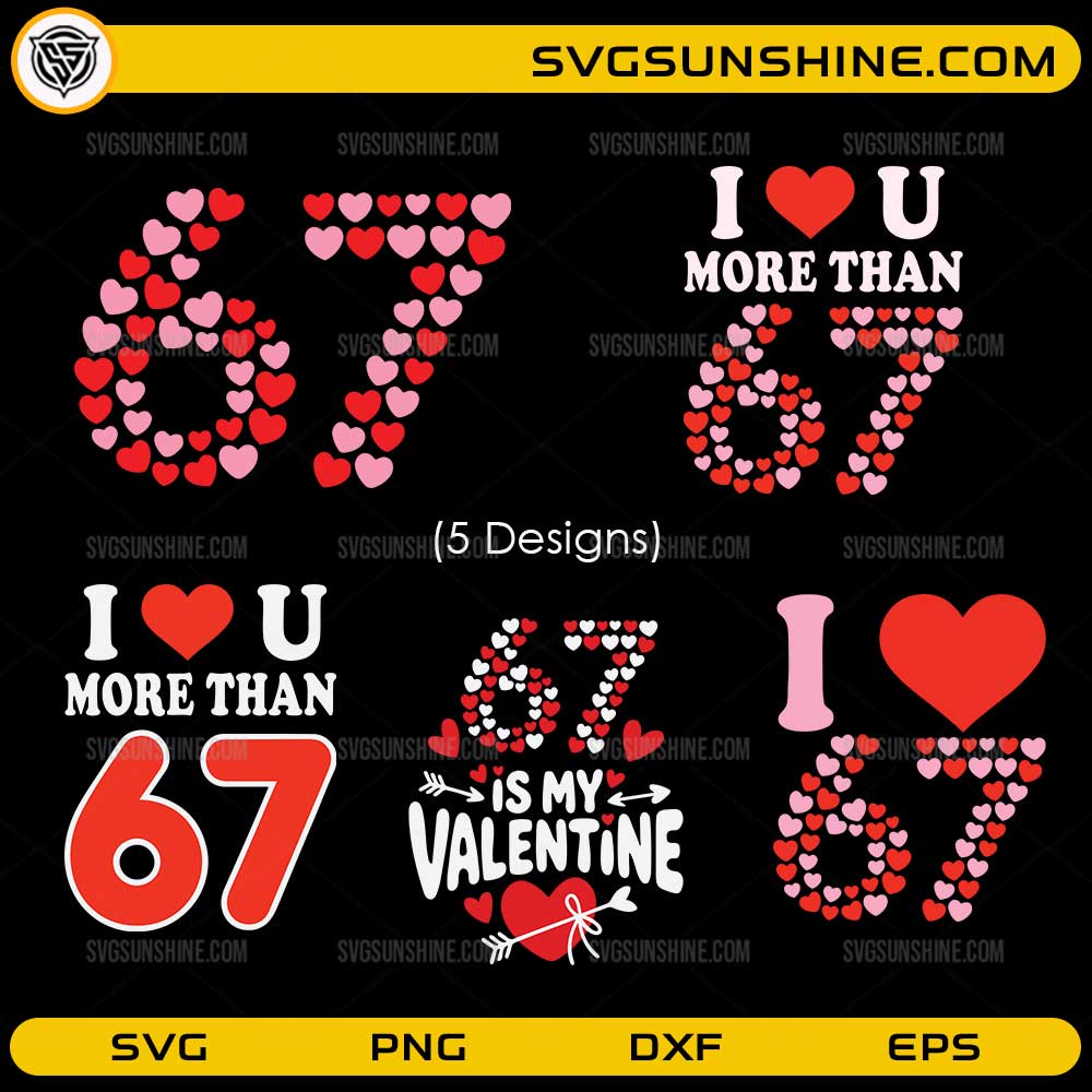 I Love You More Than 67 SVG Bundle Valentine’s Day love design