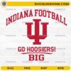 Indiana Football Go Hoosiers Big SVG design