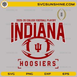 Indiana Hoosiers 2025&ndash;26 College Football Playoff SVG | SVG PNG DXF EPS