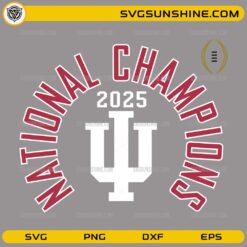 Indiana Hoosiers National Champions 2025 SVG IU football design