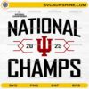 Indiana Hoosiers National Champs 2025 SVG IU championship design