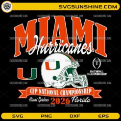 Miami Hurricanes CFP National Championship 2026 SVG design with helmet and logo