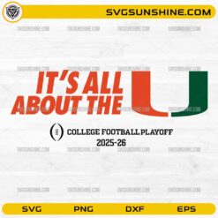 Miami Hurricanes Football SVG Design All About The U