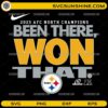 Pittsburgh Steelers Been There Won That SVG 2025 AFC North Champions design
