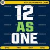 12 As One Seattle Seahawks SVG fan unity design