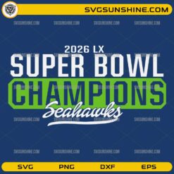 2026 Super Bowl Champions Seahawks SVG PNG DXF EPS | Football Championship Design