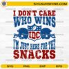 Im Just Here for the Snacks SVG funny football game day quote design