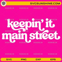 Keepin It Main Street SVG retro Disney trip typography design