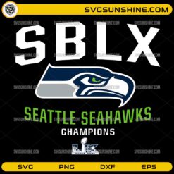 SBLX Seattle Seahawks SVG | Super Bowl LX Champions Seattle Seahawks Design