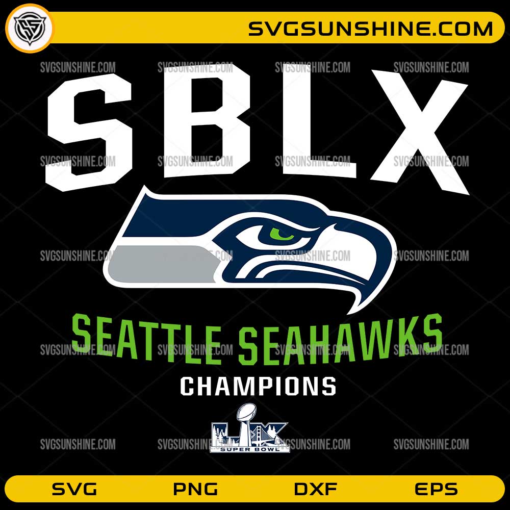 SBLX Seattle Seahawks SVG Super Bowl LX Champions design