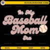 In My Baseball Mom Era retro SVG design with baseball graphic
