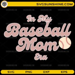 In My Baseball Mom Era retro SVG design with baseball graphic