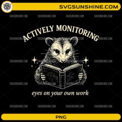actively monitoring funny teacher opossum reading book png design