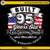 Built 95 Years Old PNG vintage American flag birthday design