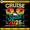 Cruise Squad 2026 SVG retro sunglasses cruise ship tropical vacation design