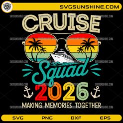 Cruise Squad 2026 SVG retro sunglasses cruise ship tropical vacation design