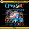Cruisin Together Caribbean 2026 PNG tropical cruise ship design with palm trees