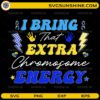 Down syndrome awareness SVG extra chromosome energy design
