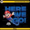 Here We Go Mario PNG flying pose with galaxy swirl and bold text design