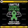 I Battle Kidney Disease SVG green ribbon awareness design