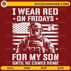 I wear red on Fridays for my son military SVG design with American flag
