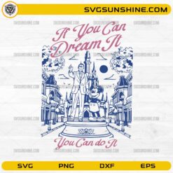 If You Can Dream It SVG PNG inspirational quote with castle and character design