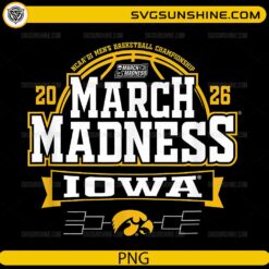 Iowa Hawkeyes March Madness 2026 PNG | NCAA Basketball Championship Design
