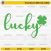 Lucky shamrock SVG design with script lettering and clover for St Patrick’s Day Cricut craft