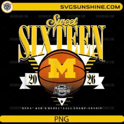 Michigan Wolverines Sweet 16 2026 PNG | March Madness Basketball Design Download