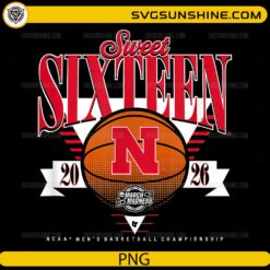 Nebraska Cornhuskers Sweet 16 2026 PNG | March Madness Basketball Design Download