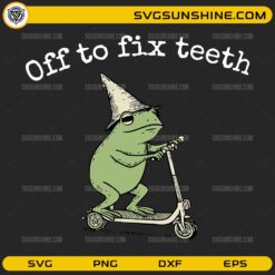 Funny dentist frog SVG riding scooter with text off to fix teeth