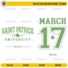 Saint Patrick University March 17 SVG front and back St Patrick’s Day shirt design with shamrock