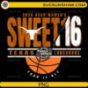 Texas Longhorns Sweet 16 2026 NCAA Women’s March Madness PNG design