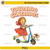 Toodaloo Cuntaroos PNG retro girl scooter funny vintage design