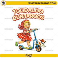 Toodaloo Cuntaroos PNG &ndash; Vintage Girl Scooter Funny Retro Design