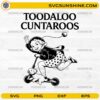 Toodaloo Cuntaroos SVG funny retro girl scooter design