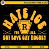 Y’all Hate ICE But Love Gay Hockey SVG funny pride hockey design