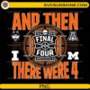 2026 NCAA Men’s Final Four PNG And Then There Were 4 basketball design