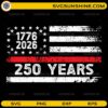 250 years usa svg 1776 2026 distressed american flag patriotic design