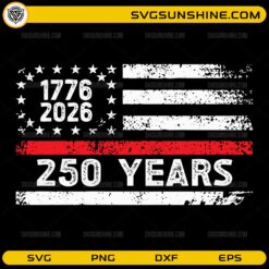 250 years usa svg 1776 2026 distressed american flag patriotic design