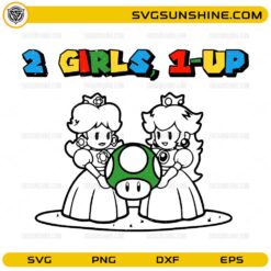 2 Girls 1 Up SVG cute gamer princess design with mushroom