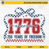 America 1776 coquette SVG 250 years of freedom patriotic bow design