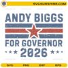 Andy Biggs for Governor 2026 SVG patriotic campaign design