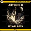 Artemis II vintage rocket launch we are back space PNG design
