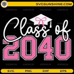 Class of 2040 SVG with graduation cap and pink bow design