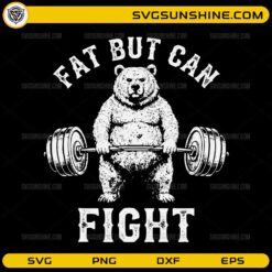 Fat But Can Fight SVG with bear lifting barbell gym design