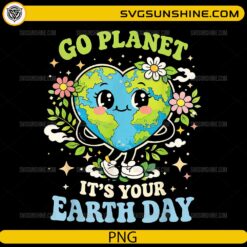 Go Planet It&rsquo;s Your Earth Day PNG &ndash; Cute Earth Cartoon Environmental Design