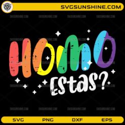 Homo Estas SVG funny Spanish rainbow pride design