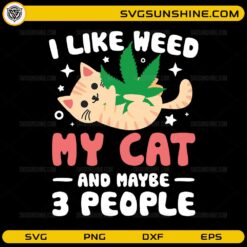 Cute cat hugging cannabis leaf I Like Weed My Cat SVG design