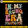 In My Bruno Era retro colorful floral SVG design with trendy typography